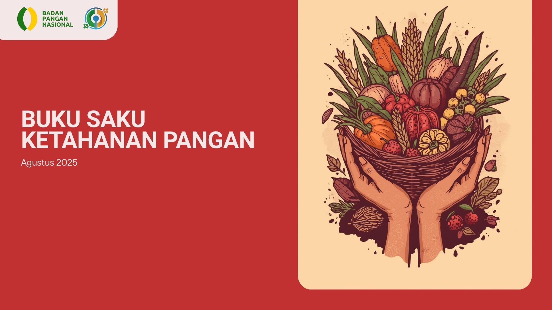 Buku Saku Ketahanan Pangan Agustus 2025